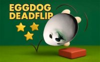 Eggdog Deadflip - Physics Arcade Game